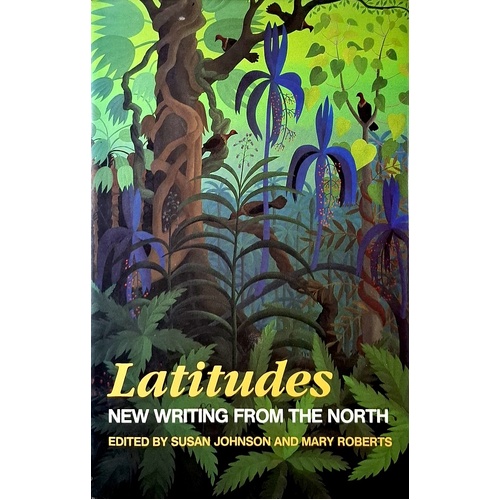 Latitudes. New Writing From The North