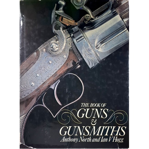 The Book Of Guns & Gunsmiths