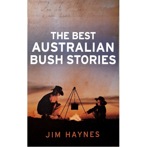 The Best Australian Bush Stories