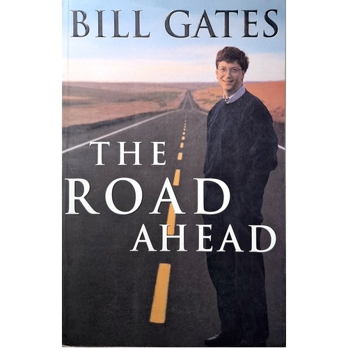 The Road Ahead