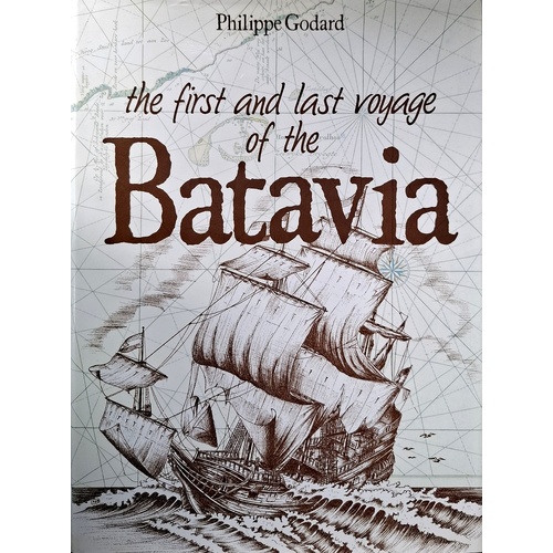 The First And Last Voyage Of The Batavia