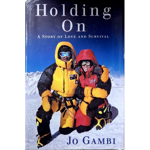 Holding On. A Story Of Love And Survival