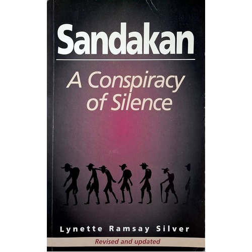 Sandakan. A Conspiracy Of Silence