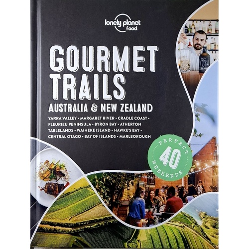 Lonely Planet Gourmet Trails - Australia & New Zealand