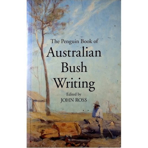 The Penguin Book of Australian Bush Writing