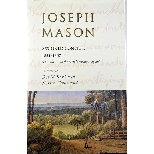 Joseph Mason. Assigned Convict 1831-1837