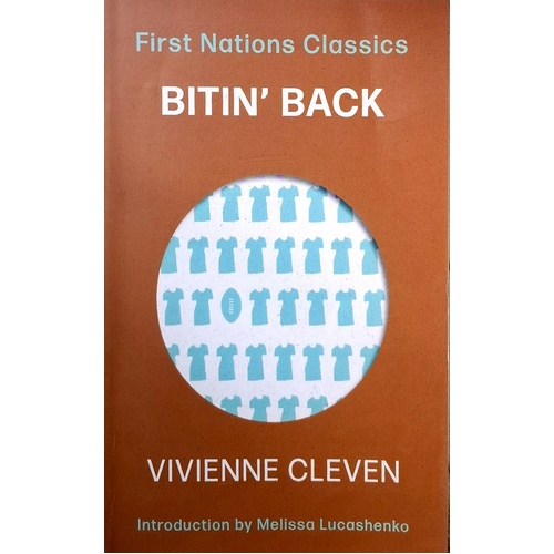 Bitin' Back. First Nations Classics