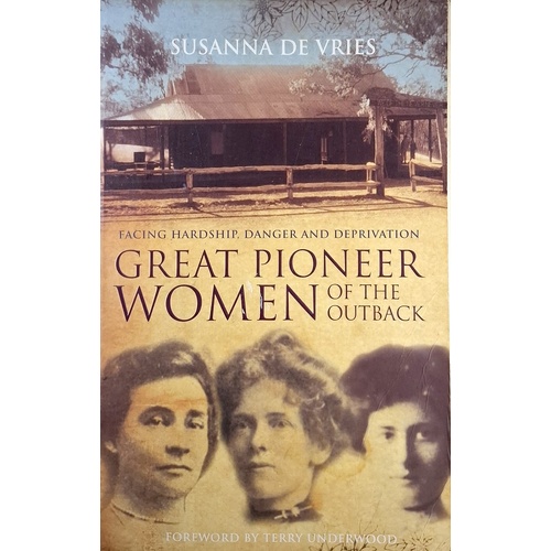 Great Pioneer Women Of The Outback