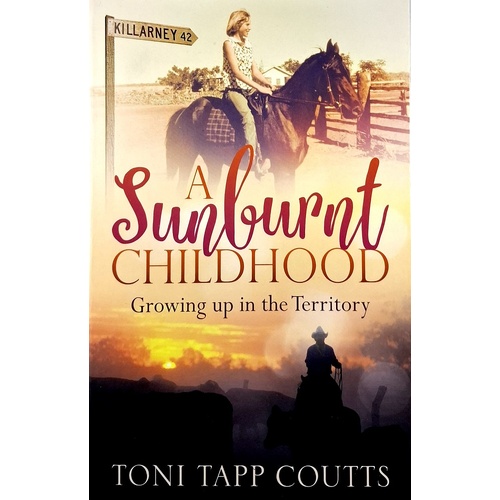 A Sunburnt Childhood