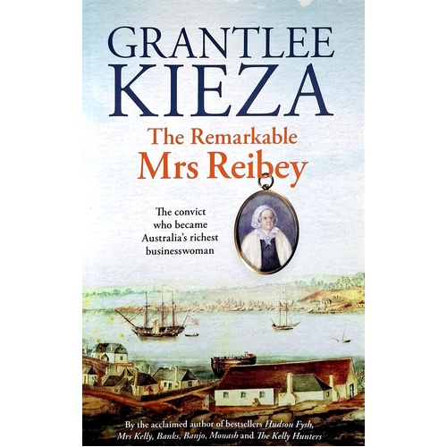 The Remarkable Mrs Reibey