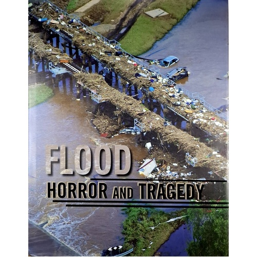 Flood Horror And Tragedy