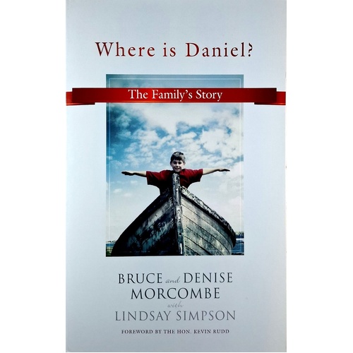 Where Is Daniel. The Family's Story