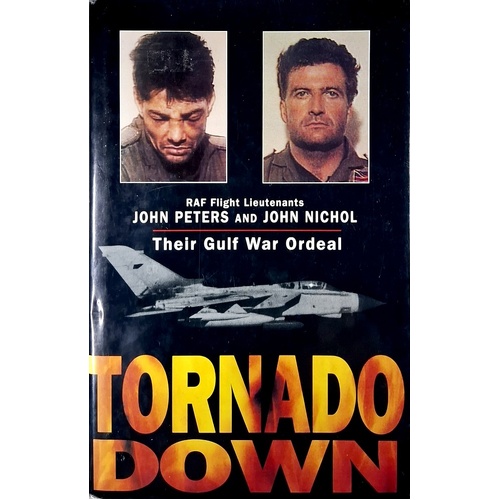 Tornado Down. Their Gulf War Ordeal