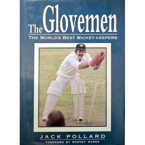 The Glovemen. The World's Best Wicket-Keepers
