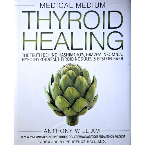 Medical Medium Thyroid Healing