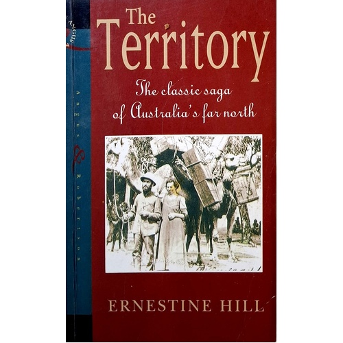 Territory. The Classic Sage Of Australia's Far North
