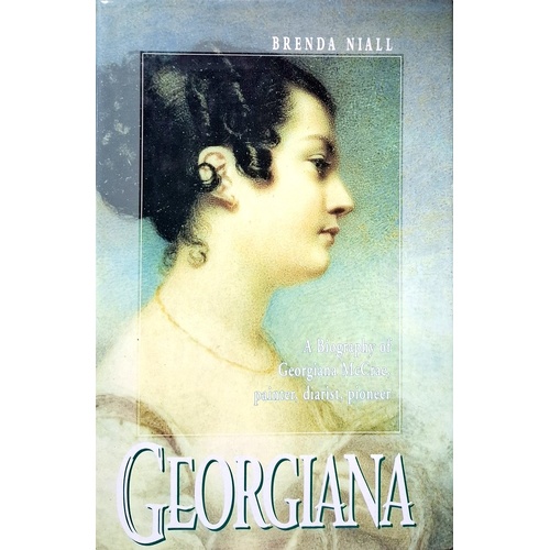 Georgiana. A Biography Of Georgiana Mccrae