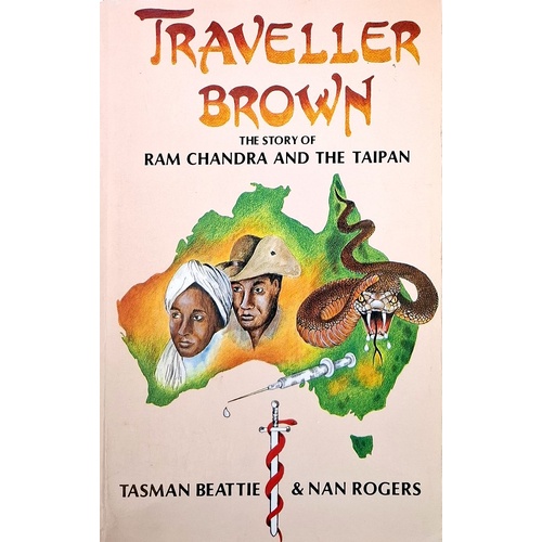 Traveller Brown. The Story Of Ram Chandra And The Taipan
