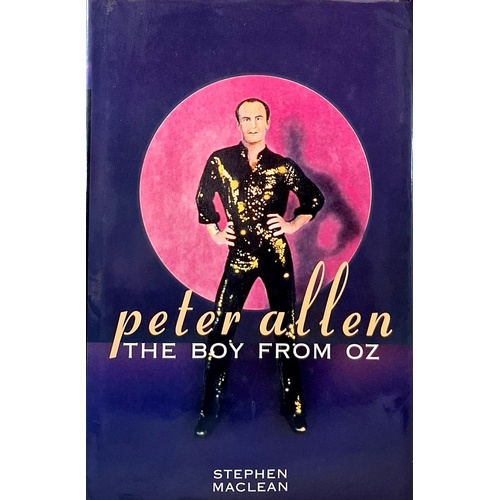 Peter Allen. The Boy From Oz