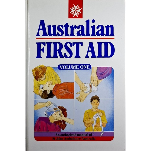 Australian First Aid, Volume One