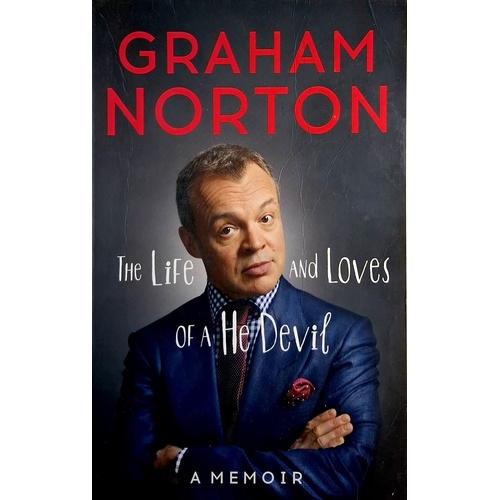 The Life And Loves Of A He Devil. A Memoir