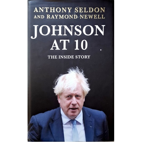 Johnson At 10. The Inside Story