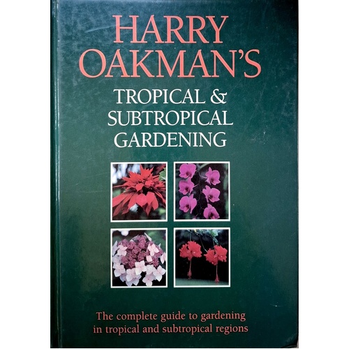 Tropical And Subtropical Gardening