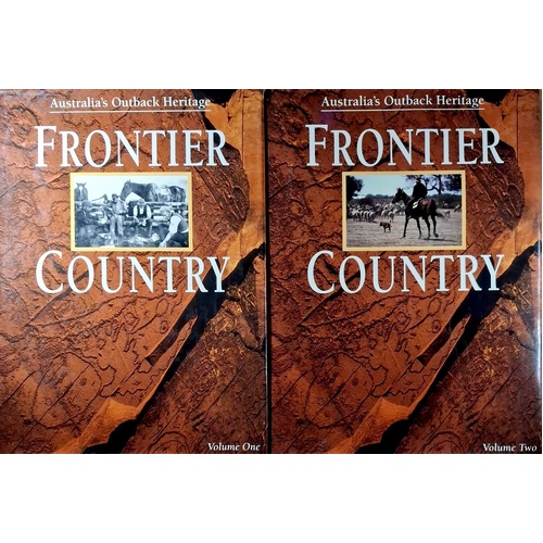 Frontier Country Australia's Outback Heritage. (2 Volume Set)