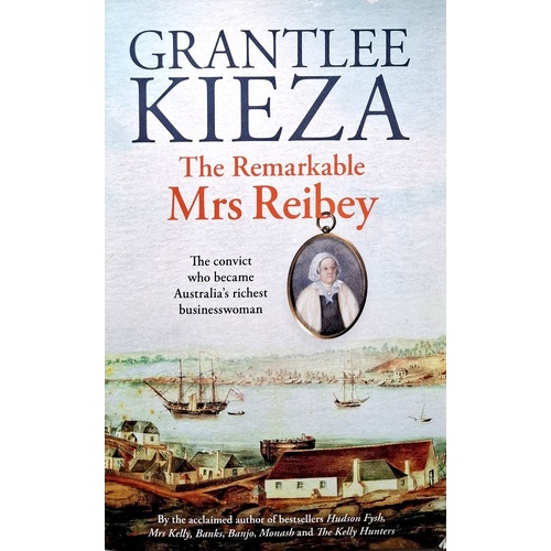 The Remarkable Mrs Reibey
