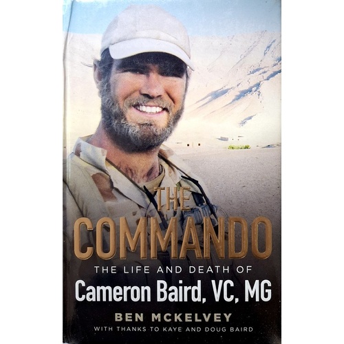 The Commando. The Life And Death Of Cameron Baird