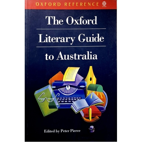 The Oxford Litetary Guide To Australia