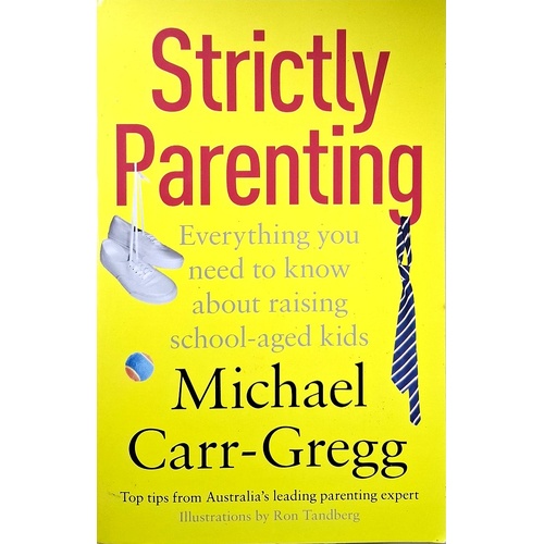 Strictly Parenting. Everything You Need To Know About Raising School-aged Kids