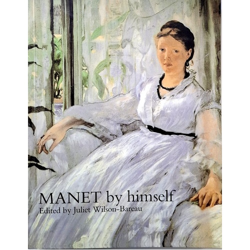 Manet By Himself