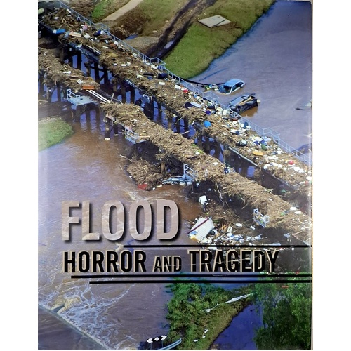 Flood Horror And Tragedy