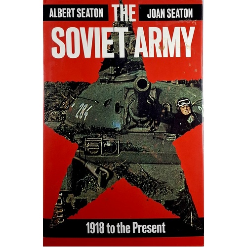 The Soviet Army, 1918 To The Present