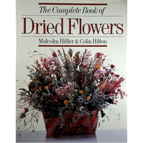 The Complete Book Of Dried Flowers