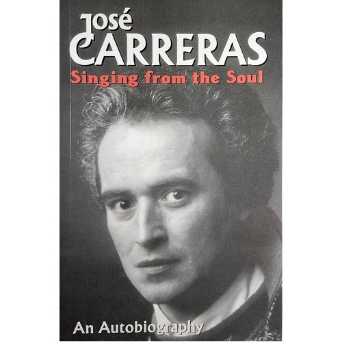 Singing From The Soul. An Autobiography
