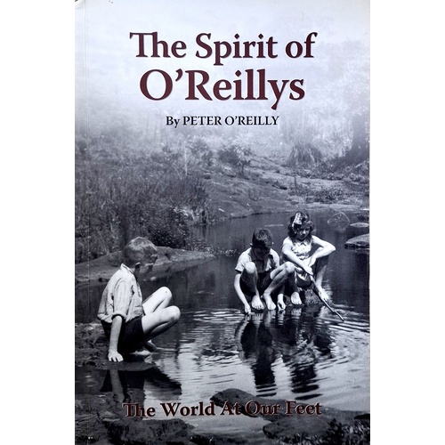 The Spirit Of O'Reillys. The World At Our Feet
