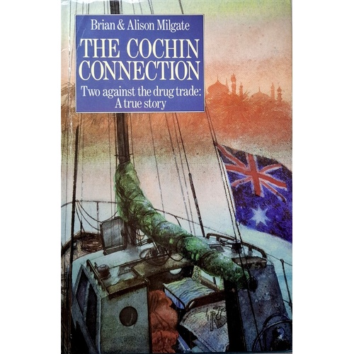 The Cochin Connection. Two Against The Drug Trade