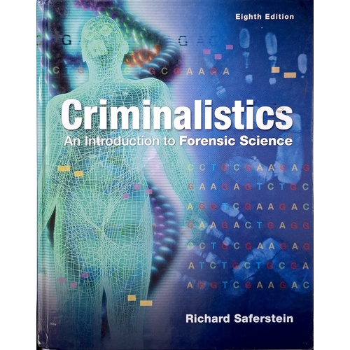 Criminalistics. An Introduction To Forensic Science