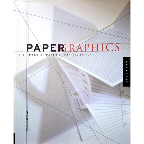 Paper Graphics. The Power Of Paper In Graphic Design