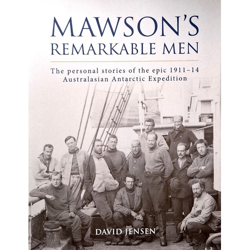 Mawson's Remarkable Men