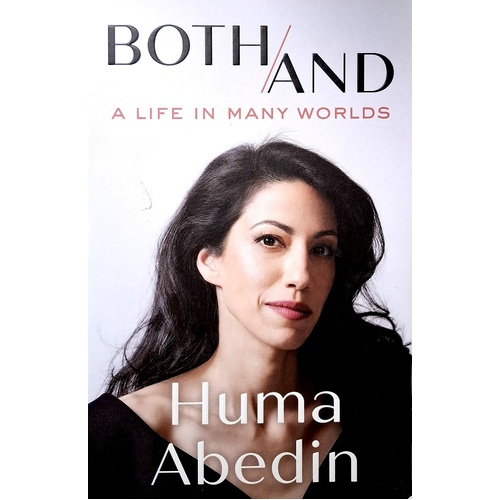 Both-And. A Life In Many Worlds