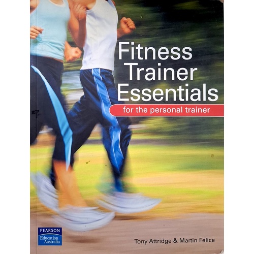 Fitness Trainer Essentials For The Personal Trainer