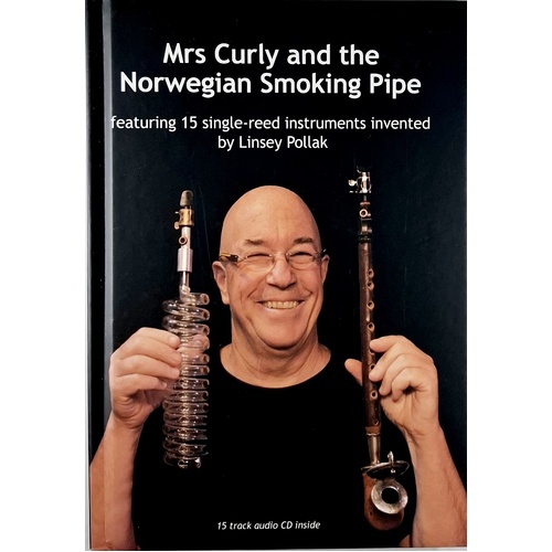 Mrs Curly And The Norwegian Smoking Pipe