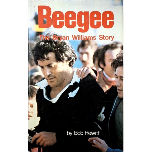 Beegee. The Bryan Williams Story