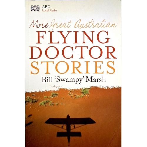 More Great Australian Flying Doctor Stories