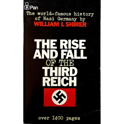 The Rise And Fall Of The Third Reich