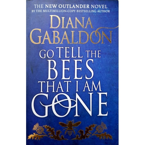 Go Tell The Bees That I Am Gone