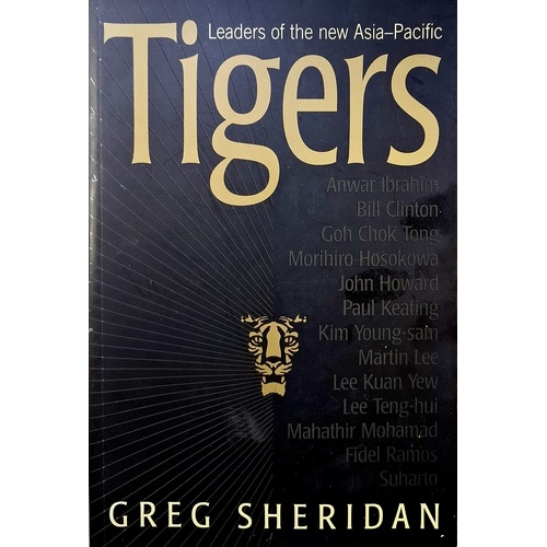 Tigers. Leaders Of The New Asia-Pacific